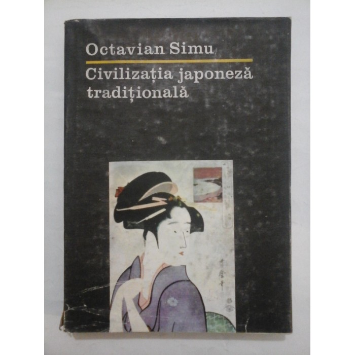 Civilizatia japoneza traditionala - Octavian Simu